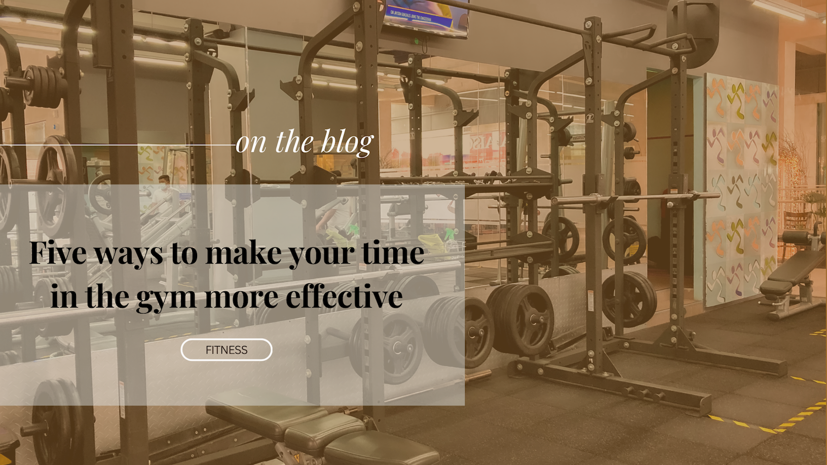 Five ways to make your time in the gym effective